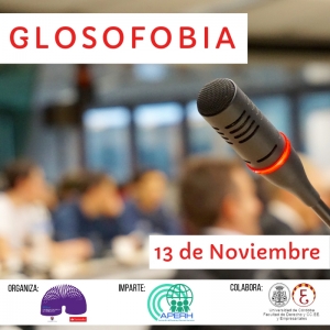 PIERDE EL MIEDO A HABLAR EN PÚBLICO. TALLER: "GLOSOFOBIA"