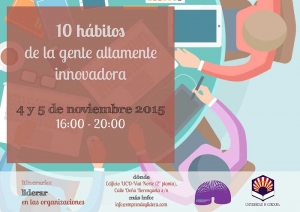 "10 HÁBITOS DE LA GENTE ALTAMENTE INNOVADORA" 4 Y 5 DE NOVIEMBRE.